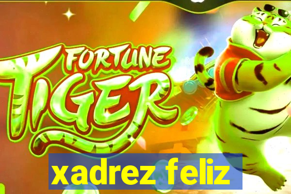 xadrez feliz